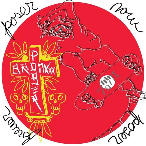 Bronxxx - Poser Now Poser Forever - Vinyl Record