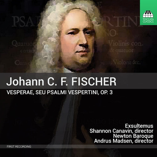 Fisher / Madsen / Canavin - Johann C. F. Fisher: Vesperae Op.3 - Music CD