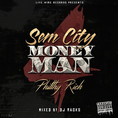 Philthy Rich - Sem City Money Man 4 - Music CD