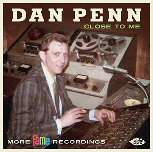Penn,dan - Close To Me: More Fame Recordings - Music CD