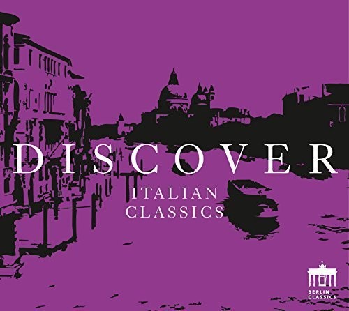 Paganini / Barati / Berlin / Patane - Discover Italian Classics - Music CD