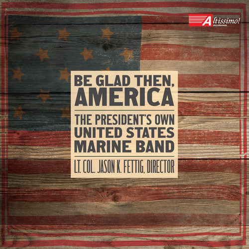 Bennett / Fettig - Be Glad Then America - Music CD
