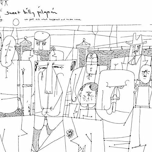 Sweet Billy Pilgrim - We Just Did What Happened And No One Came - Vinyl Record