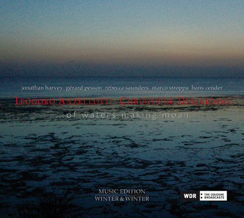 Saunders / Anzellotti,teodoro - Of Waters Making Moan - Music CD