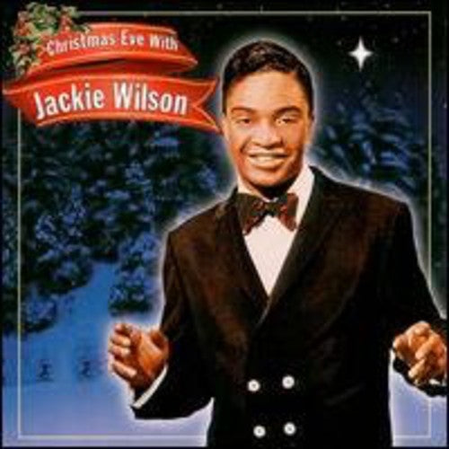 Wilson,jackie - Christmas Eve With Jackie Wilson - Music CD