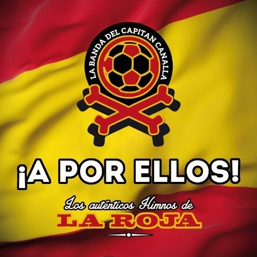 La Banda Del Capitan Canalla - A Por Ellos - Music CD