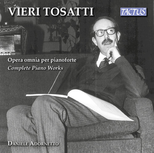 Tosatti,v. / Adornetto,daniele - Vieri Tosatti: Complete Piano Works - Music CD
