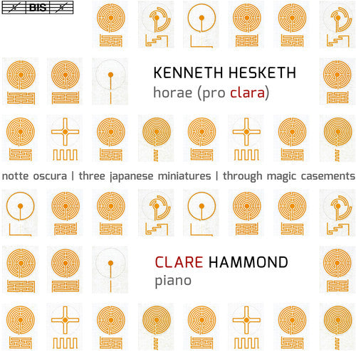 Hesketh,k. / Hammond,clare - Kenneth Hesketh: Horae (pro Clara) - Super Audio CD