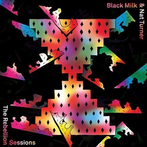 Black Milk / Turner,nat - Rebellion Sessions - Vinyl Record