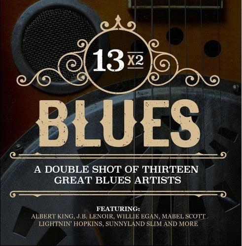 13x2 Blues Double Shot Thirteen Great Blues / Var - 13x2 Blues - A Double Shot Of Thirteen Great Blues Artists Music CD