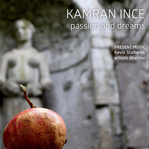 Ince / Clippert / Richman - Kamran Ince: Passion & Dreams - Music CD
