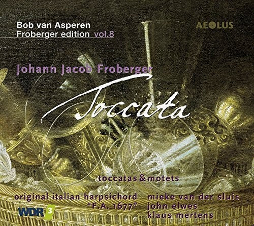 Froberger / Moller / Pietsch - Johann Jacob Froberger: Toccata - Music CD