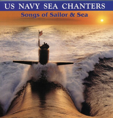 United States Navy Sea Chanters - Songs Of Sailor and Sea Music CD