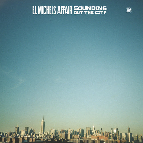 El Michels Affair - Sounding Out In The City - Vinyl Record