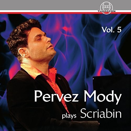 Scriabin,a. / Mody,pervez - Pervez Mody Plays Scriabin 5 - Music CD