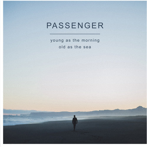 Passenger - Young As The Morning Old As The Sea - Music CD