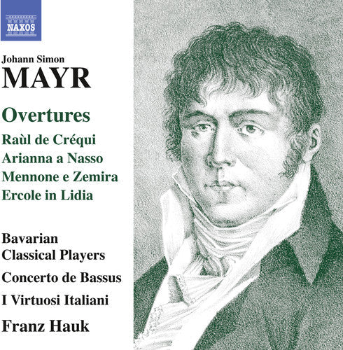 Mayr / Bavarian Classical Players - Johann Simon Mayr: Overtures - Music CD
