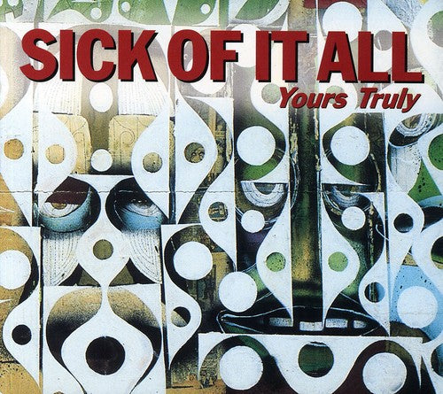 Sick Of It All - Yours Truly - Music CD