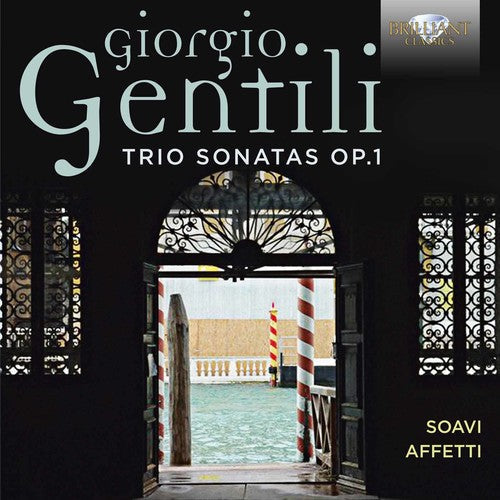 Gentili / Affetti - Gentili: Trio Sonatas Op 1 - Music CD