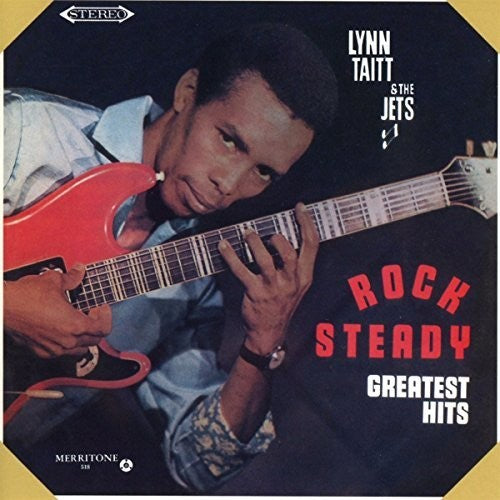 Lynn Taitt & The Jets - Rock Steady Greatest Music CD