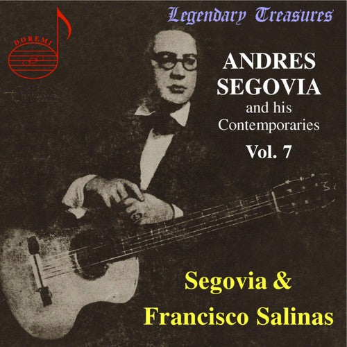 Segovia / Salinas - His Contemporaries 7 - Music CD
