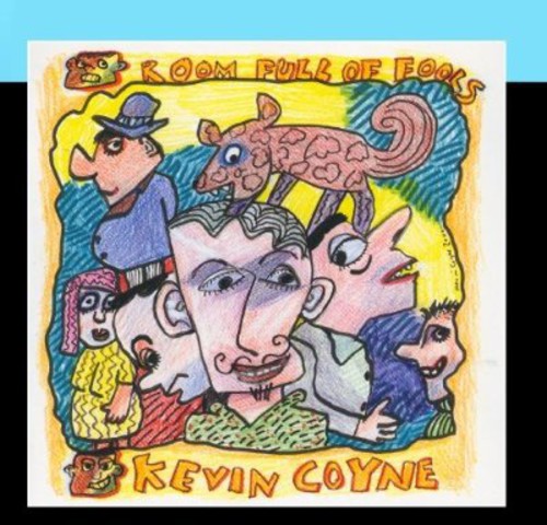 Coyne,kevin - Room Full Of Fools - Music CD