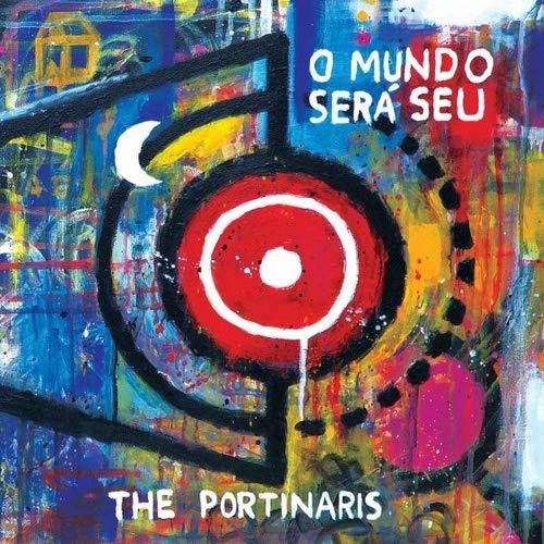 Portinaris - O Mundo Sera Seu - Music CD