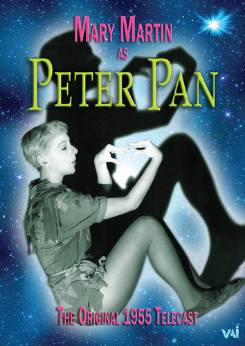 Peter Pan: Original 1955 Telecast / Mary Martin - Peter Pan: Original 1955 Telecast / Mary Martin - DVD