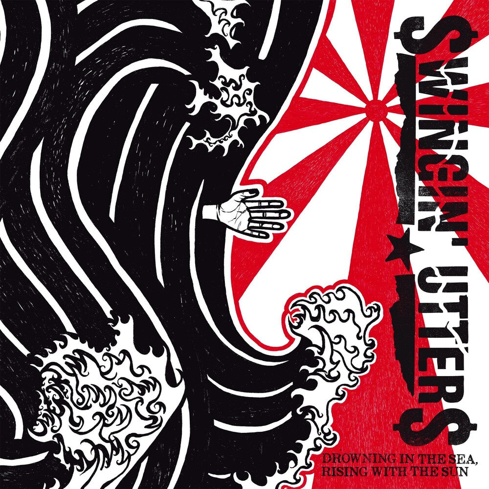 Swingin Utters - Drowning In the Sea, Rising with the Sun Music CD