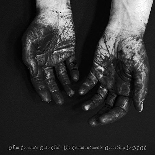 Slim Cessna's Auto Club - Commandments According To Scac - Music CD