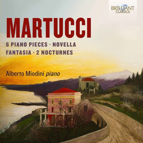 Alberto Miodini - Martucci: Piano Music Music CD