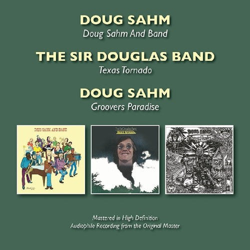 Sahm,doug - Doug Sahm & Band / Texas Tornado / Groovers - Music CD