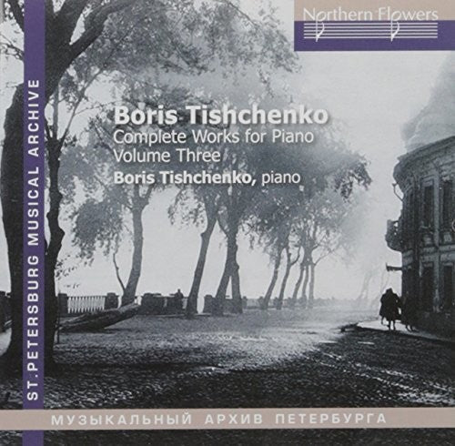 Tishchenko / Mikhailov - Tishchenko: Piano Sonatas Nos. 6 & 7 - Music CD