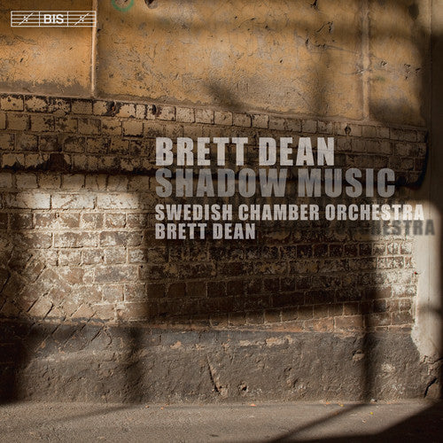 Beethoven,l.v. / Dean / Swedish Chamber Orch - Brett Dean: Shadow Music - Super Audio CD