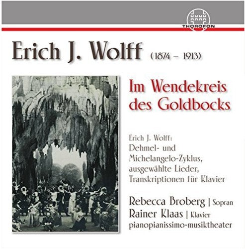 Schmalstich / Wolff / Broberg - Erich J. Wolff: Im Wendekreis Des Goldbocks - Music CD