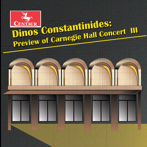 Constantinides / Leggatt / Cox / Gurt - Dinos Constantinides: Preview Of Carnegie Hall Music CD