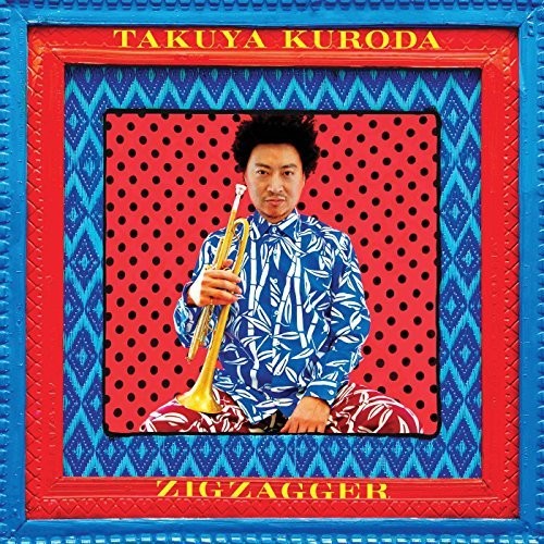 Takuya Kuroda - Zigzagger Music CD