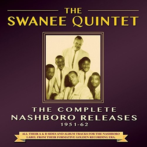 Swanee Quintet - Complete Nashboro Releases 1951-62 Music CD