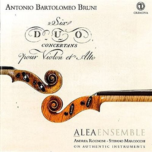 Bruni / Alea Ensemble / Rognoni / Marcocchi - Bruni: Six Duo Concertans Pour Violon - Music CD