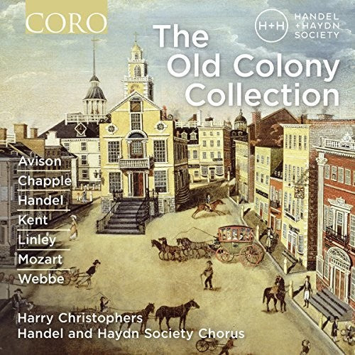 Anonymous / Christophers / Handel & Haydn - Old Colony Collection - Music CD