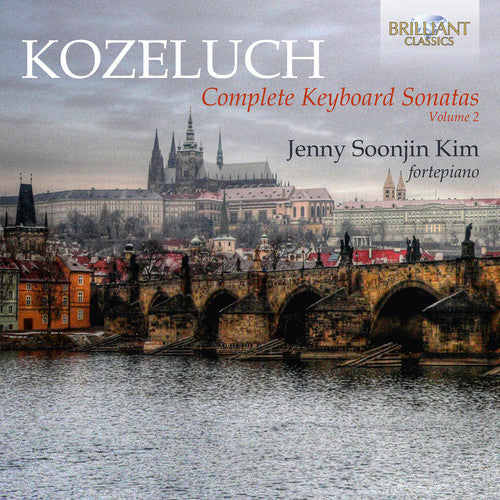 Jenny Kim - Kozeluch: Complete Keyboard Sonatas V2 Music CD