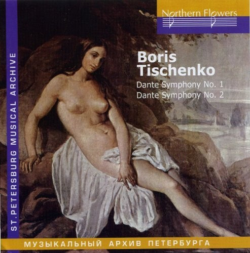 Alex / St. Petersburg Philharmony - B. I. Tishchenko - Dante Symphonies - Music CD