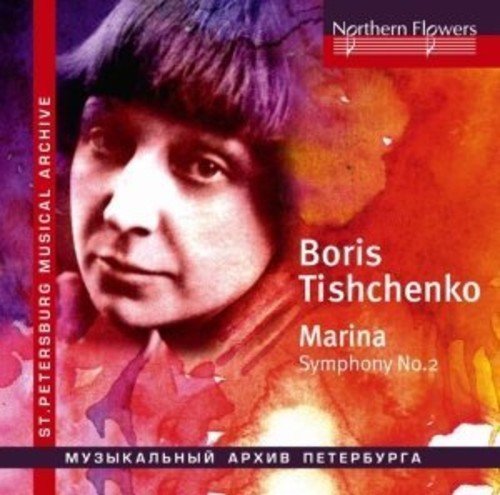 Edvard Tchivzhel - Tishchenko - Marina (choral) Symphony Music CD