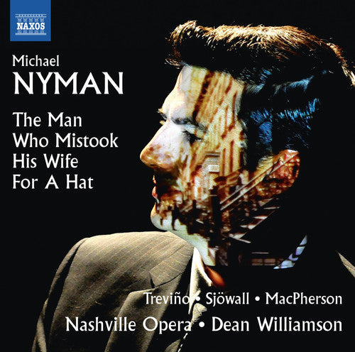 Nyman / Trevino / Sjowall / Macpherson - Michael Nyman: The Man Who Mistook His Wife for a Hat Music CD