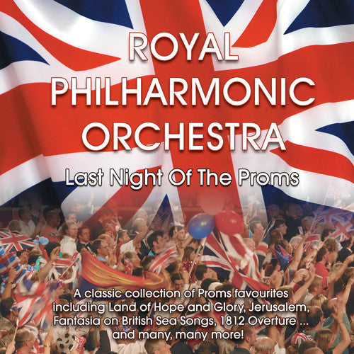 Rossini / Sousa / Royal Philharmonic Orchestra - Last Night Of The Proms - Music CD