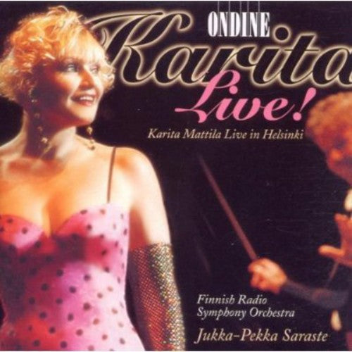 Mattila / Finnish Rso / Saraste - Karita Live In Helsinki - Music CD
