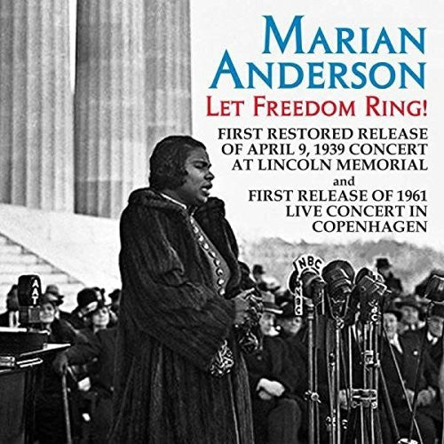 Anderson,marian - Let Freedom Ring: Live Concerts From Linclon - Music CD