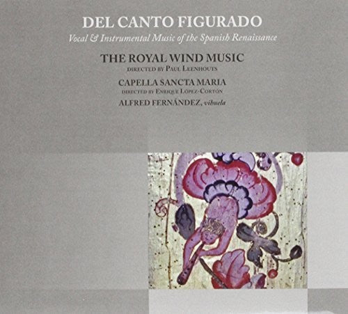 Royal Wind Music / Various - Del Canto Figurado - Music CD