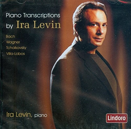 Bach / Wagner / Villa-lobos / Ira Levin - Piano Transcriptions By Ira Levin - Music CD