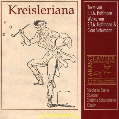 Hoffmann / Schumann / Eberle / Schornsheim - Kreisleriana - Music CD